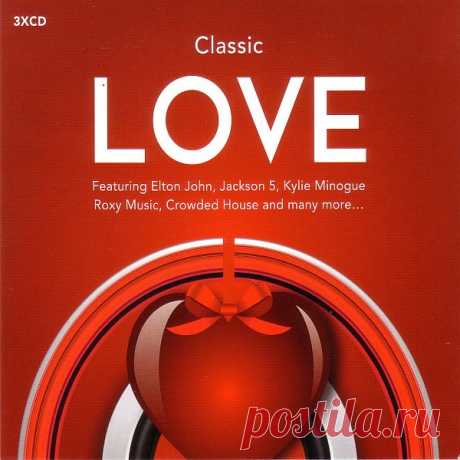 Classic Love (3CD) Mp3 Исполнитель: Various ArtistНазвание: Classic Love (3CD)Дата релиза: 2016Лейбл: UMCЖанр: Pop, DanceКоличество композиций: 58Формат | Качество: MP3 | 320 kbpsПродолжительность: 03:51:42Размер: 523 MB (+3%)TrackList:CD 101. Elton John - Tiny Dancer02. Foreigner - I Want To Know What Love Is03. Bette