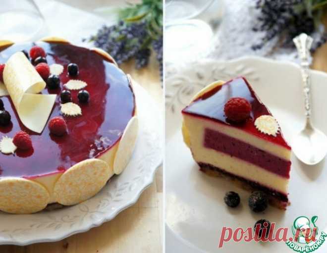 Торт «Кир Рояль» – кулинарный рецепт