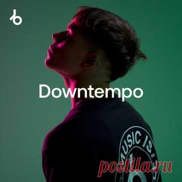 Beatport Downtempo Top 100 August 2025 FLAC » MinimalFreaks.co