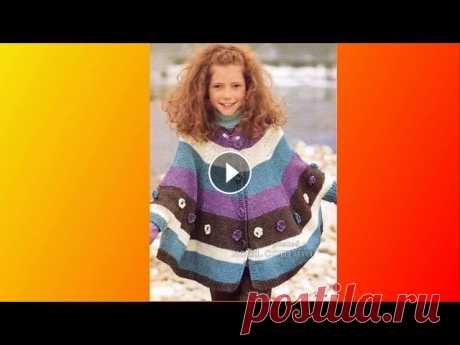 Pletena moda Детские вязаные пончо#2 Children's  poncho Knit Детские Креативные пончо Вязаные Спицами - 2019 Children's creative poncho Knit Еще больше идей в Интернет-магазины: «белорусский трикотаж» Одежда &amp; О...