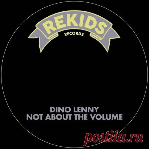 DownloadDino Lenny - Not About The Volume - House - MusicVibez DownloadDino Lenny - Not About The Volume в FLAC/320kbps на MusicVibez — House Release: Tracklist, Label download . - Musicvibez