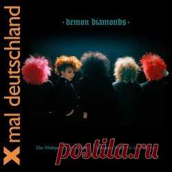 Xmal Deutschland - Demon Diamonds (2024) [Single] Artist: Xmal Deutschland Album: Demon Diamonds Year: 2024 Country: Germany Style: Post-Punk, Gothic Rock