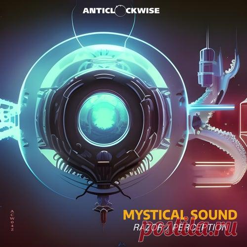 Mystical Sound - Razor [Anticlockwise Music]