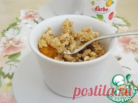 Диетический абрикосовый крамбл с конфитюром - кулинарный рецепт
