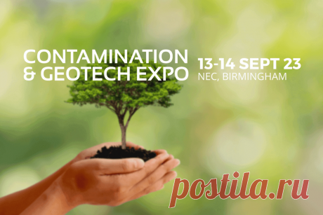 🔥 Выставка по вопросам загрязнения окружающей среды Contamination &amp; Geotech Expo 2023, Великобритания, 13-14 сентября
👉 Читать далее по ссылке: https://lindeal.com/events/vystavka-po-voprosam-zagryazneniya-okruzhayushchej-sredy-contamination-geotech-expo-2023-velikobritaniya-13-14-sentyabrya