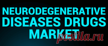 Neurodegenerative Diseases Drugs Market Size &amp; Trend 2026