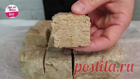 ЭТА Халва вкуснее магазинной в 100 раз🍬 ПРИЧЕМ БЕЗ муки и масла. НЕ покупайте больше, готовьте сами!