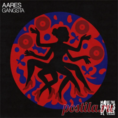 Aares - Gangsta (Extended Mix) | 4DJsonline.com