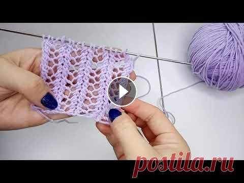 Ажурная сеточка спицами / Простая сетка спицами / Узор сетка / Узор для кофты спицами / Легкий узор Ажурная сеточка спицами / Простая сетка спицами / Узор сетка / Узор для кофты спицами / Легкий узор...