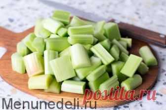 Рецепт цукатов из ревеня / Меню недели
