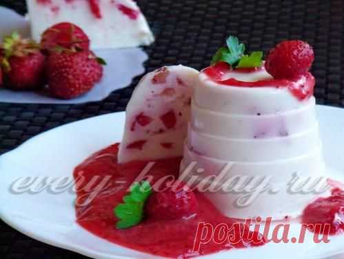 Творожное бланманже с клубникой, рецепт с фото