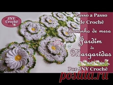 Passo a Passo de crochê Caminho de Mesa Jardim de Margaridas por JNY Crochê