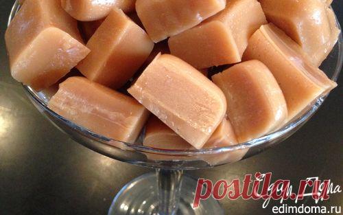 Сливочно-медовые ириски | Кулинарные рецепты от «Едим дома!»