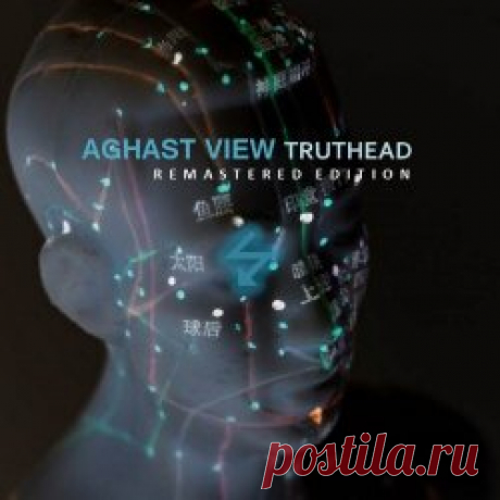 Aghast View - Truthead (Remastered Edition) (2020) [Remastered] Artist: Aghast View Album: Truthead (Remastered Edition) Year: 2020 Country: Brazil Style: EBM, Industrial
