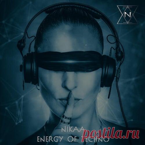 Nikaa - Energy of Techno [iM Electronica]
