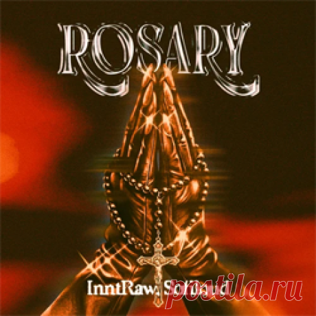 InntRaw, Sofiloud - Rosary (Extended) | 4DJsonline.com