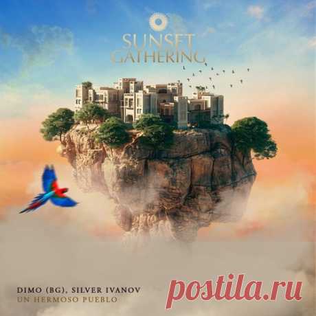 Silver Ivanov, DiMO (BG) - Un Hermoso Pueblo (Original Mix) free download mp3 music 320kbps