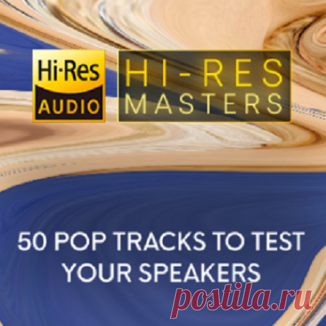 Download VA - Hi-Res Masters - 50 Pop Tracks to Test your Speakers Hi-Res Masters - 50 Pop Tracks to Test your Speakers