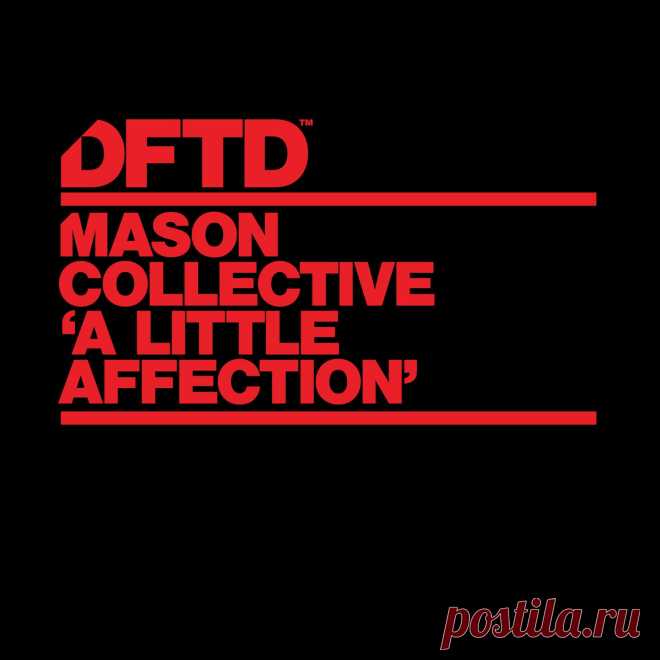 Download A Little Affection - Mason Collective - Electrobuzz