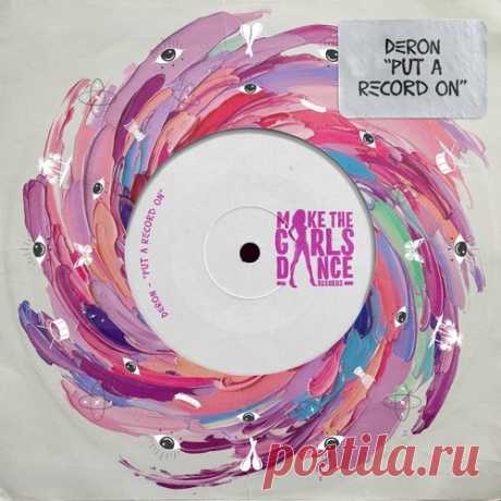 DERON - Put A Record On (Extended Mix) free download mp3 music 320kbps