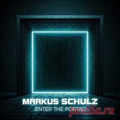 Markus Schulz - Enter The Portal