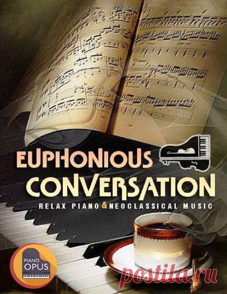 Euphonious Conversation - Neoclassical Music (Mp3) Струящиеся мелодии, невесомое, плавное звучание, как словно композитор стремиться рассказать нам о том, что скрывается в уголках сознания, в чём не уверен и в чём по-настоящему утвердился. Если вы поклонник безмятежной спокойной музыки и Вам не по душе, когда басы заглушают мелодию, то альбом