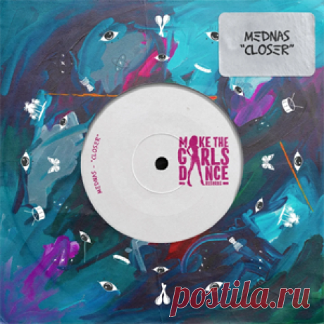 Mednas - Closer (Extended Mix) | 4DJsonline.com