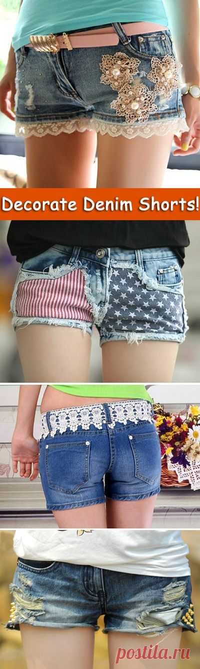 Как сшить шорты из старых джинс. Идеи декора джинсовых шорт.
Ideas for decorating denim shorts  Decorate Denim Shorts! http://www.handmadiya.com/2015/09/decorate-denim-shorts.html