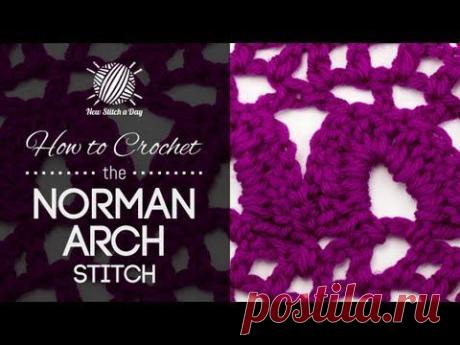 How to Crochet the Norman Arch Stitch - NewStitchaDay.com