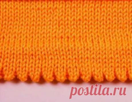 Вяжем зубчатый край разными способами по схеме
