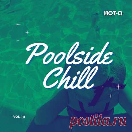 VA - Poolside Chill 018 HOTQPC018 » MinimalFreaks.co