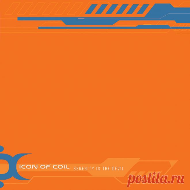 Icon Of Coil - Serenity Is The Devil (25th Anniversary Remaster) (2025) 320kbps / FLAC