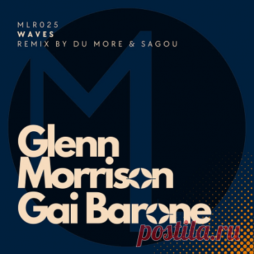 Glenn Morrison & Gai Barone – Wave [Promo] free download mp3 music 320kbps