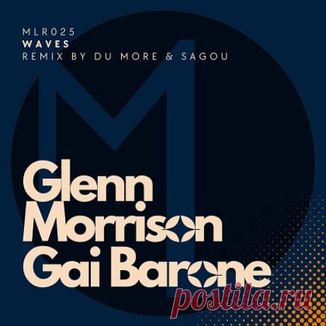 Glenn Morrison & Gai Barone – Wave [Promo] free download mp3 music 320kbps