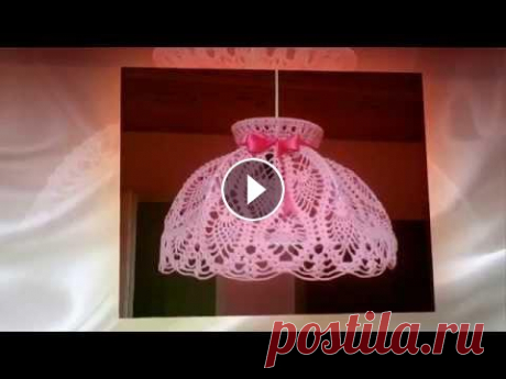 Абажуры крючком. Crochet Lampshade. Абажуры крючком. Crochet Lampshade. Еще много интересного по вязанию здесь...