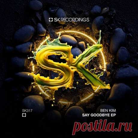 Ben Kim – Say Goodbye [SK317] Sharing-DB.club