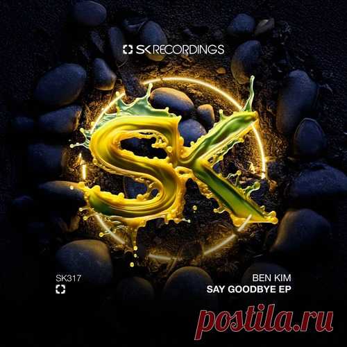 Ben Kim – Say Goodbye [SK317] Sharing-DB.club