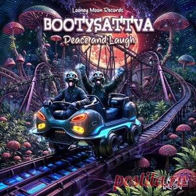 Bootysattva – Peace and Laugh