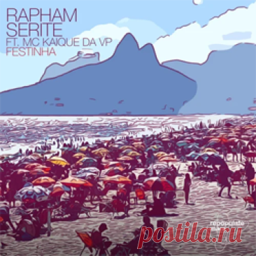 Rapham, Serite, MC KAIQUE DA VP - Festinha | 4DJsonline.com