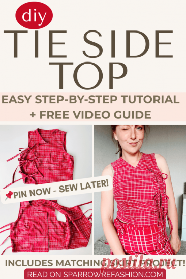 How to Sew a Tie Side Top Step by Step for Beginners - Sparrow Refashion: A Blog for Sewing Lovers and DIY Enthusiasts
