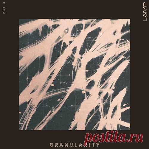 1luu, AKRS - Granularity, Vol. 4 [Lamp]