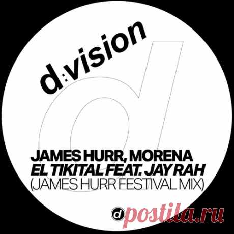 Download James Hurr, Morena, Jay Rah - El Tikital (James Hurr Festival Extended Mix) Label d:vision Styles Tech House Date 2025-03-28 Catalog # 8014090117588 Length 5:14 Tracks 1