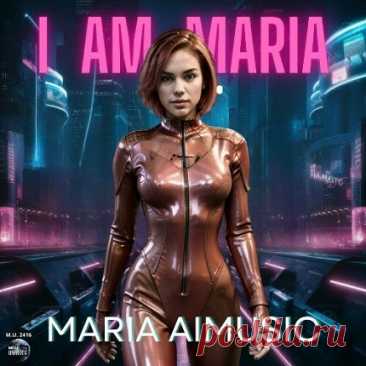 Download Maria Aimusic - I Am Maria (2024) - Musicvibez Artist: VA Title: Maria Aimusic - I Am Maria (2024) Genre: Dance Year: 2024 Tracks: 8 Time: 30:47 Format: MP3 Quality: 320 Kbps Size: 71 MB