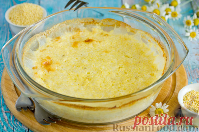 Рецепт: Пшённик в духовке на RussianFood.com