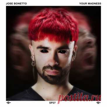 Download Jose Bonetto - Your Madness [4069977035640] Label Spannung Records Styles Trance Date 2025-04-18 Catalog # 4069977035640 Length 5:16 Tracks 1