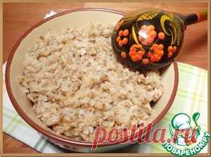 Гречневая каша со сливочным сыром - кулинарный рецепт