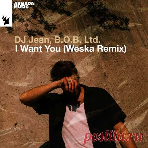 Download DJ Jean, B.O.B. Ltd. - I Want You - Weska Remix Label Armada Music Styles Techno (Peak Time / Driving) Date 2024-10-25 Catalog # ARMAS2964 Length 5:40 Tracks 1