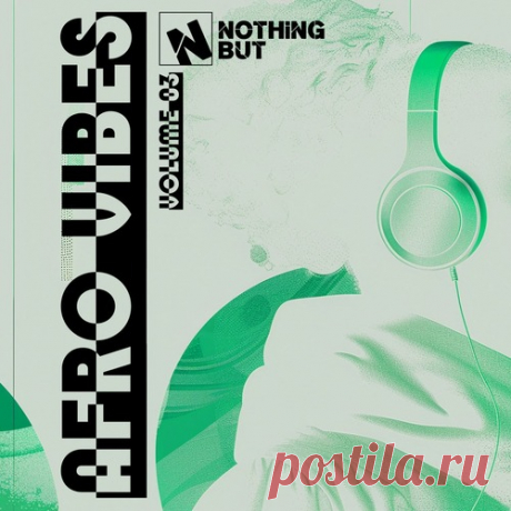 VA – Nothing But… Afro Vibes, Vol. 03 [NBAV03]