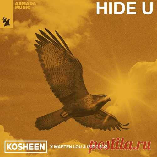 Download Isidoros, Kosheen, Marten Lou - Hide U Label Armada Music Styles Dance / Electro Pop Date 2025-01-10 Catalog # ARMAS3047 Length 4:49 Tracks 1