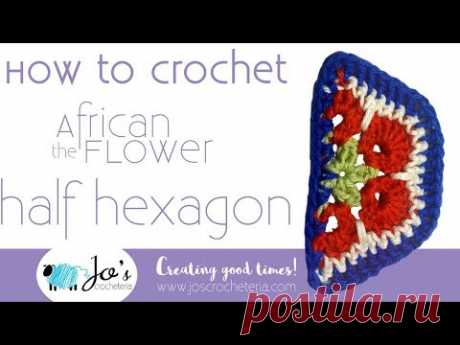 Free Crochet Pattern: Half African Flower Crochet Video Tutorial by Jo’s Crocheteria